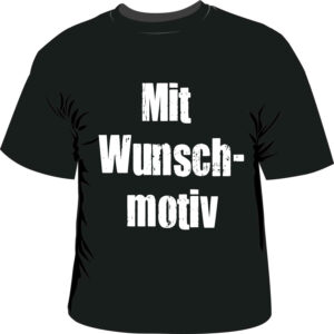 T-Shirt mit Wunschmotiv